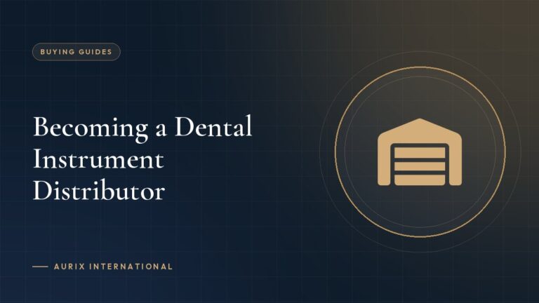 Becoming a Dental Instrument Distributor