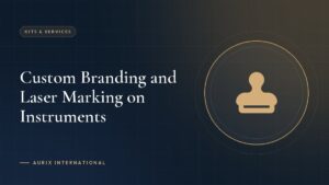 Custom Branding and Laser Marking on Instruments
