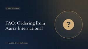 FAQ: Ordering from Aurix International