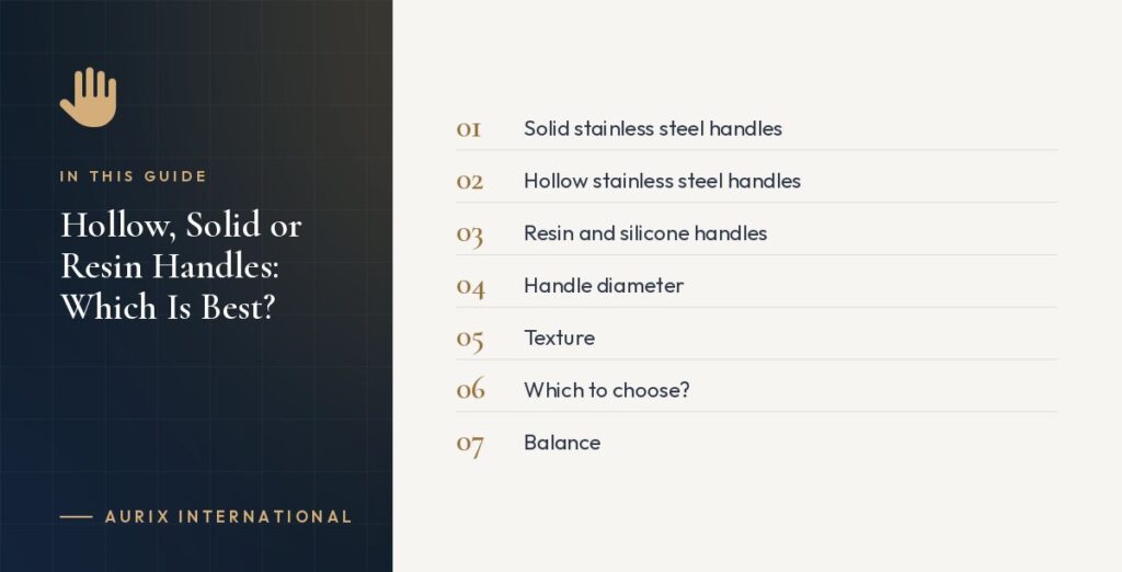 In this guide: Solid stainless steel handles, Hollow stainless steel handles, Resin and silicone handles, Handle diameter, Texture, Which to choose?, Balance