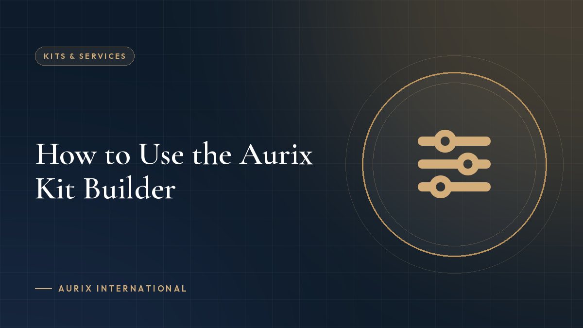 How to Use the Aurix Kit Builder