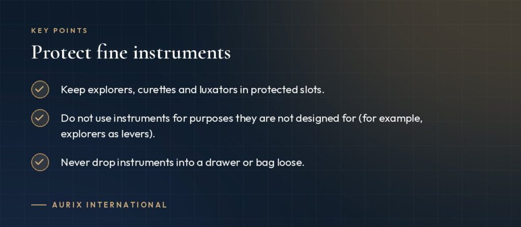 Key points: Protect fine instruments