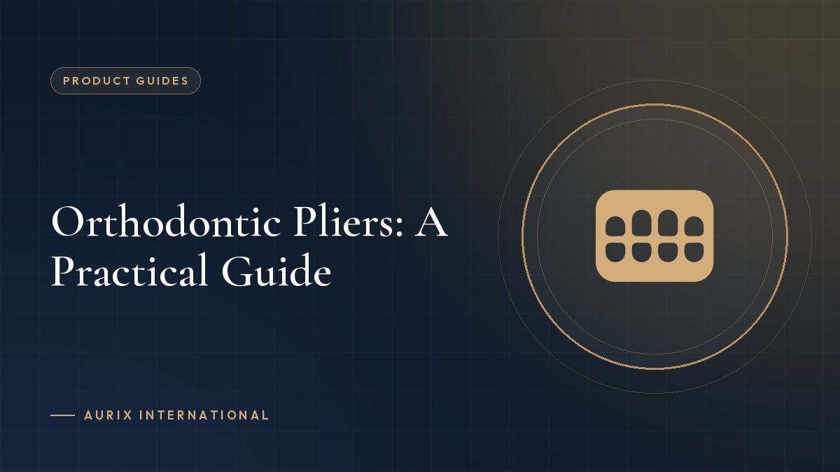 Orthodontic Pliers: A Practical Guide