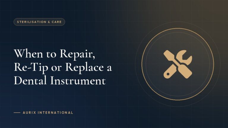When to Repair, Re-Tip or Replace a Dental Instrument