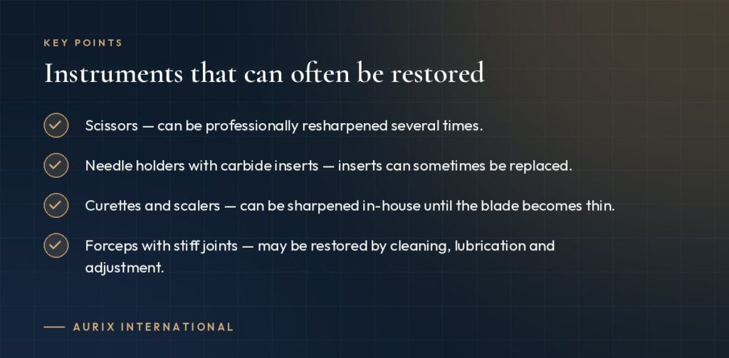 Key points: Instruments that can often be restored