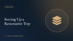 Setting Up a Restorative Tray