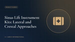 Sinus Lift Instrument Kits: Lateral and Crestal Approaches