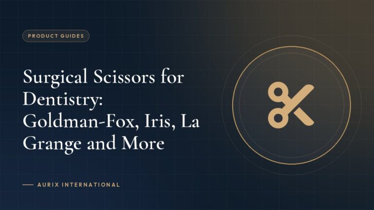 Surgical Scissors for Dentistry: Goldman-Fox, Iris, La Grange and More