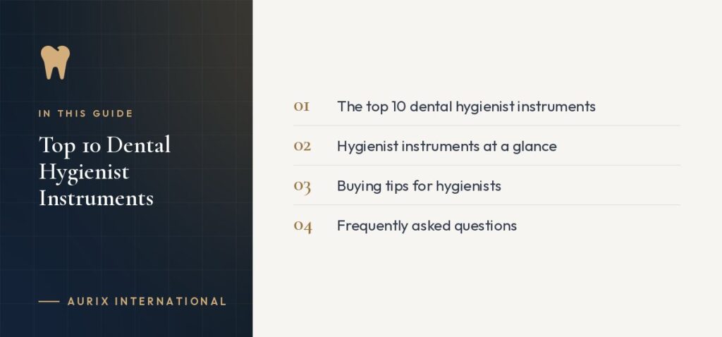 In this guide: The top 10 dental hygienist instruments, Hygienist instruments at a glance, Buying tips for hygienists, Frequently asked questions