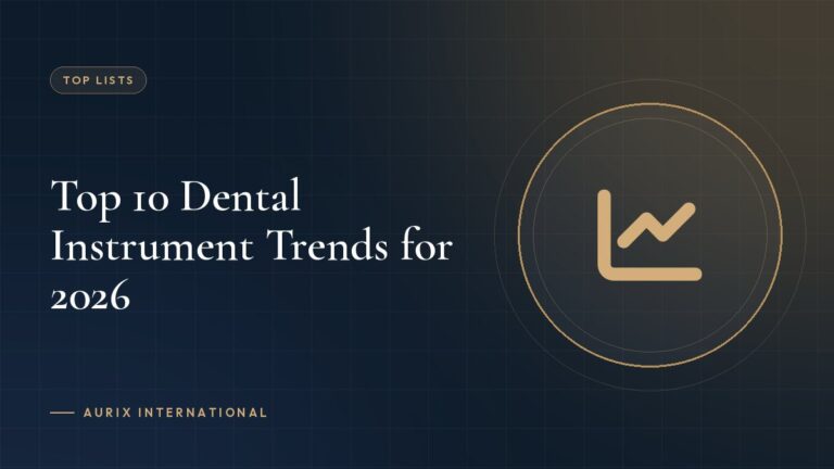 Top 10 Dental Instrument Trends for 2026