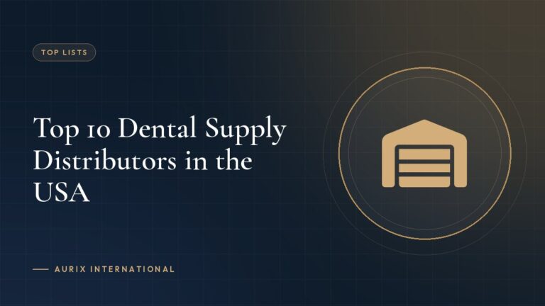 Top 10 Dental Supply Distributors in the USA