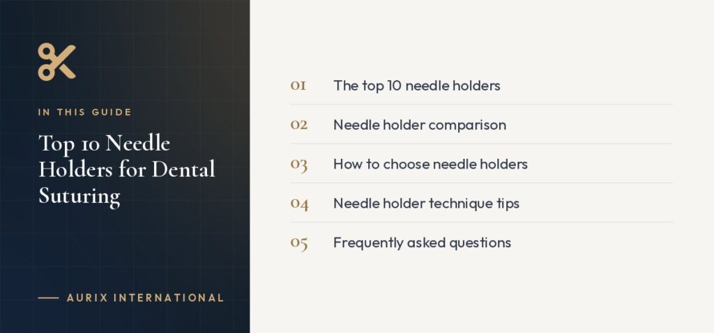 In this guide: The top 10 needle holders, Needle holder comparison, How to choose needle holders, Needle holder technique tips, Frequently asked questions