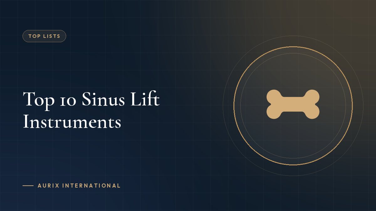 Top 10 Sinus Lift Instruments